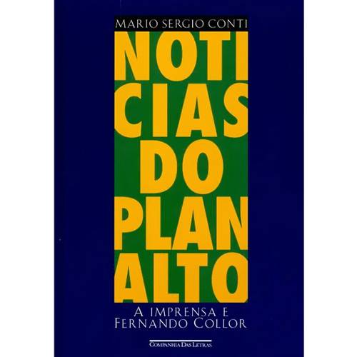 Tamanhos, Medidas e Dimensões do produto Livro - Notícias do Planalto: a Imprensa e Fernando Collor