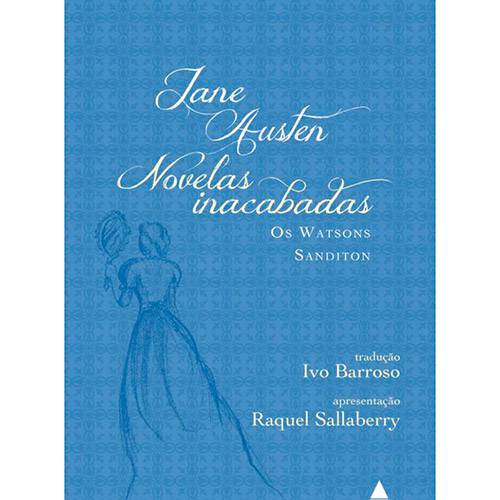Tamanhos, Medidas e Dimensões do produto Livro - Novelas Inacabadas: os Watsons Sanditon, Sanditon