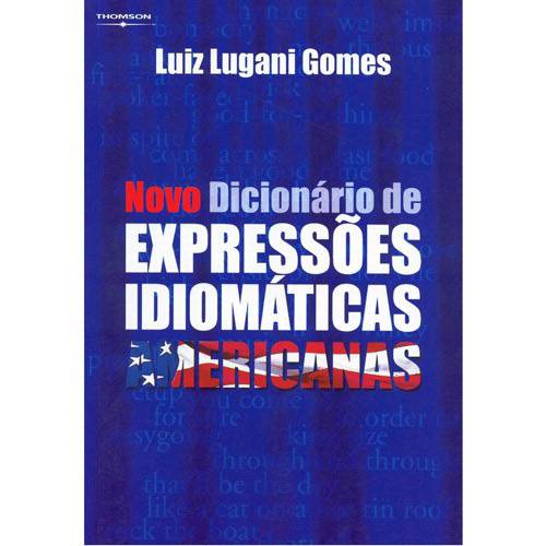 Tamanhos, Medidas e Dimensões do produto Livro - Novo Dicionário de Expressões Idiomáticas Americanas