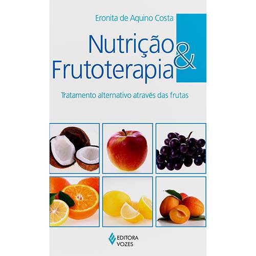 Tamanhos, Medidas e Dimensões do produto Livro - Nutrição e Frutoterapia: Tratamento Alternativo Através das Frutas