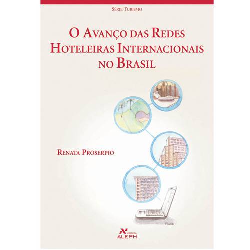 Tamanhos, Medidas e Dimensões do produto Livro - o Avanço das Redes Hoteleiras Internacionais no Brasil