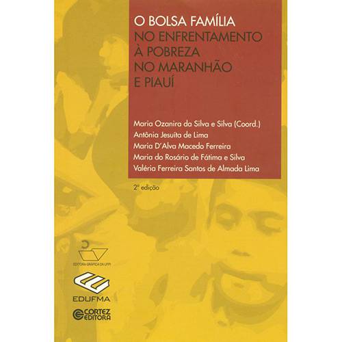 Tamanhos, Medidas e Dimensões do produto Livro - o Bolsa Família no Enfrentamento à Pobreza no Maranhão e Piauí