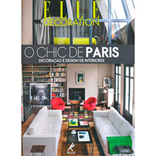 Tamanhos, Medidas e Dimensões do produto Livro - o Chic de Paris: Decoração e Design de Interiores