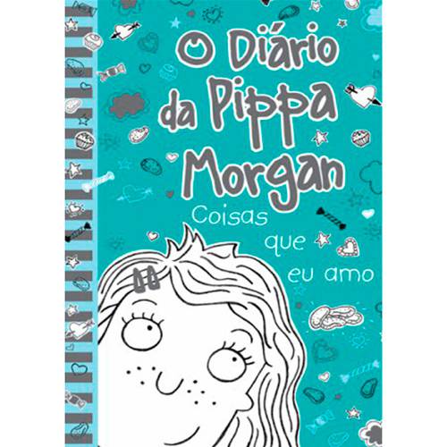 Tamanhos, Medidas e Dimensões do produto Livro - o Diário da Pippa Morgan: Coisas que eu Amo