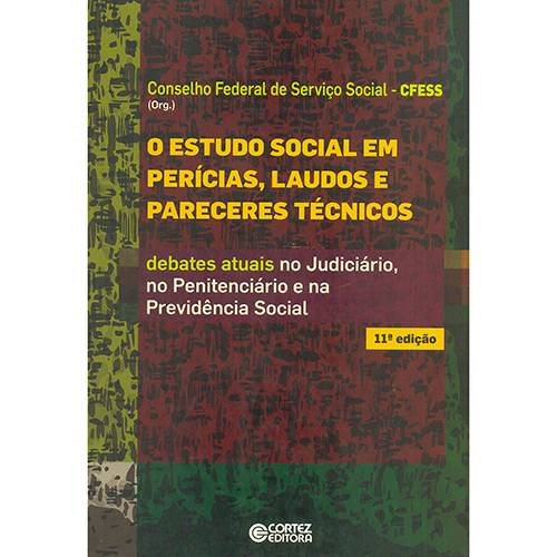 Tamanhos, Medidas e Dimensões do produto Livro - o Estudo Social em Perícias, Laudos e Pareceres Técnicos
