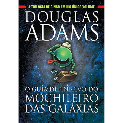 Tamanhos, Medidas e Dimensões do produto Livro - o Guia Definitivo do Mochileiro das Galáxias: a Trilogia de Cinco em um Único Volume