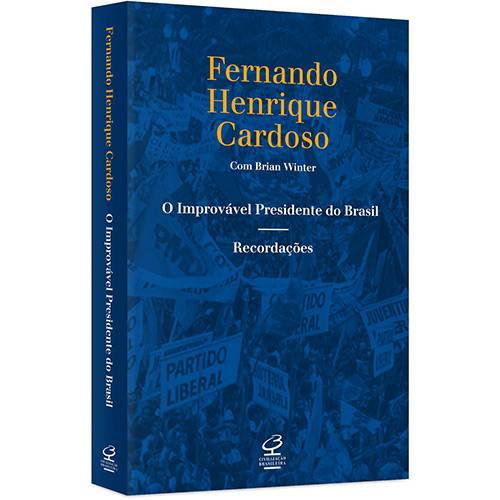 Tamanhos, Medidas e Dimensões do produto Livro - o Improvável Presidente do Brasil: Recordações