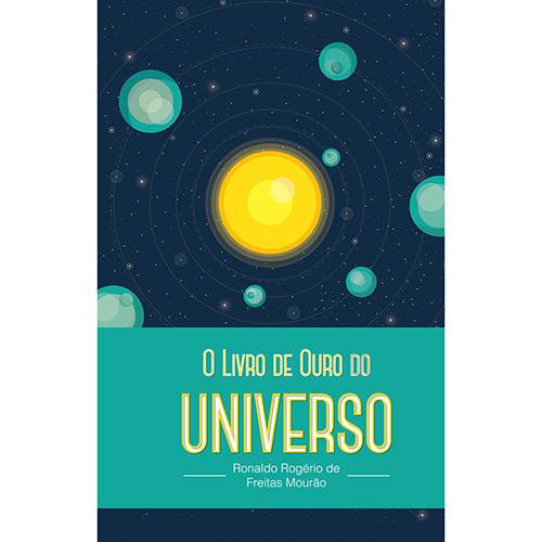 Tamanhos, Medidas e Dimensões do produto Livro - o Livro de Ouro do Universo