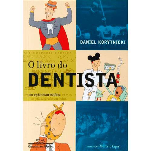 Tamanhos, Medidas e Dimensões do produto Livro - o Livro do Dentista