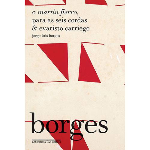 Tamanhos, Medidas e Dimensões do produto Livro - o Martín Fierro, para as Seis Cordas & Evaristo Carriego