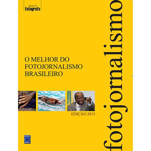Tamanhos, Medidas e Dimensões do produto Livro - o Melhor do Fotojornalismo Brasileiro