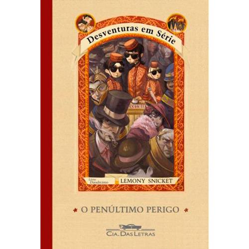 Tamanhos, Medidas e Dimensões do produto Livro - o Penúltimo Perigo - Coleção Desventuras em Série - Vol. 12
