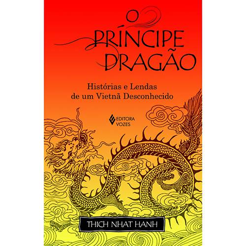 Tamanhos, Medidas e Dimensões do produto Livro - o Príncipe Dragão: História e Lendas de um Vietnã Desconhecido