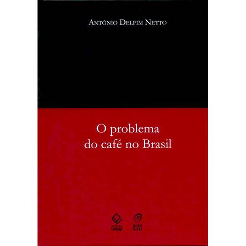 Tamanhos, Medidas e Dimensões do produto Livro - o Problema do Café no Brasil