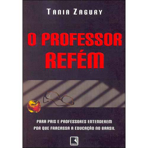 Tamanhos, Medidas e Dimensões do produto Livro - o Professor Refém - para Pais e Professores Entenderem por que Fracassa a Educação no Brasil