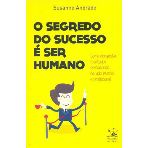 Tamanhos, Medidas e Dimensões do produto Livro - o Segredo do Sucesso é Ser Humano