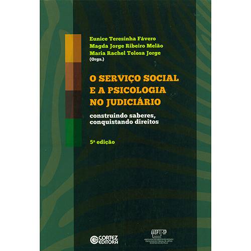 Tamanhos, Medidas e Dimensões do produto Livro - o Serviço Social e a Psicologia no Judiciário: Construindo Saberes, Conquistando Direitos