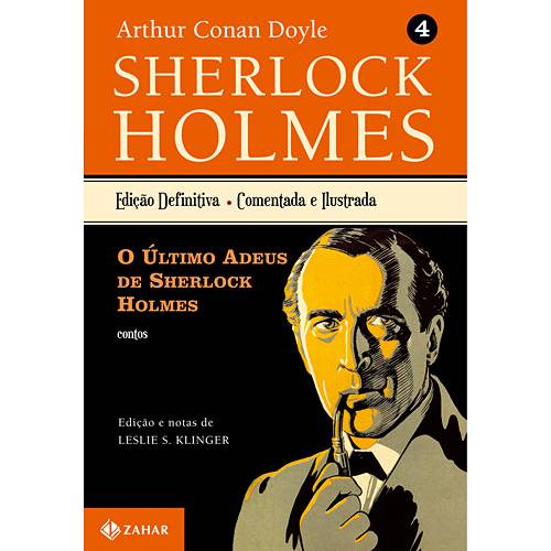 Tamanhos, Medidas e Dimensões do produto Livro - o Último Adeus de Sherlock Holmes - Coleção Sherlock Holmes - Vol. 4 (Edição Definitiva)