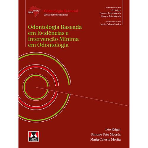 Tamanhos, Medidas e Dimensões do produto Livro - Odontologia Baseada em Evidências e Intervenção Mínima em Odontologia