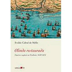 Tamanhos, Medidas e Dimensões do produto Livro - Olinda Restaurada: Guerra e Açúcar no Nordeste - 1630-1654