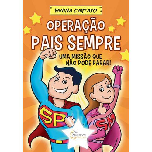 Tamanhos, Medidas e Dimensões do produto Livro - Operação Pais Sempre - uma Missão que não Pode Parar - Cartaxo