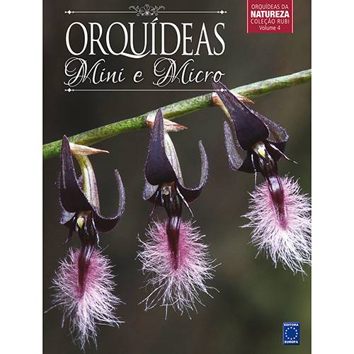 Tamanhos, Medidas e Dimensões do produto Livro - Orquídeas: Mini e Micro (Orquideas da Natureza Coleção Rubi)