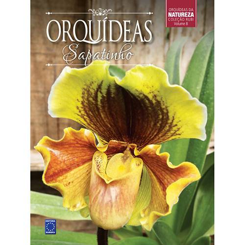 Tamanhos, Medidas e Dimensões do produto Livro - Orquídeas: Sapatinho - Coleção Rubi Vol. 8