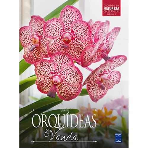 Tamanhos, Medidas e Dimensões do produto Livro - Orquídeas Vanda (Coleção Rubi)