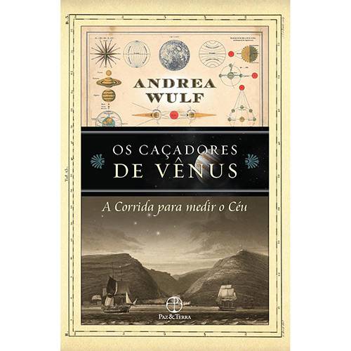 Tamanhos, Medidas e Dimensões do produto Livro - os Caçadores de Vênus : a Corrida para Medir o Céu