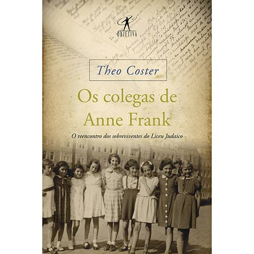 Tamanhos, Medidas e Dimensões do produto Livro - os Colegas de Anne Frank: o Reencontro dos Sobreviventes do Liceu Judaico