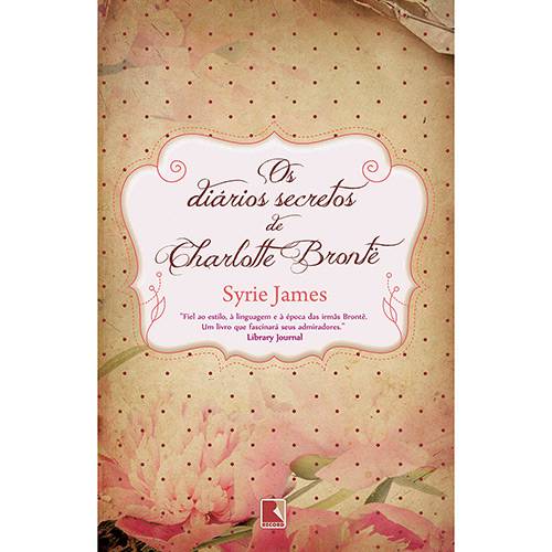 Tamanhos, Medidas e Dimensões do produto Livro - os Diários Secretos de Charlotte Bronte