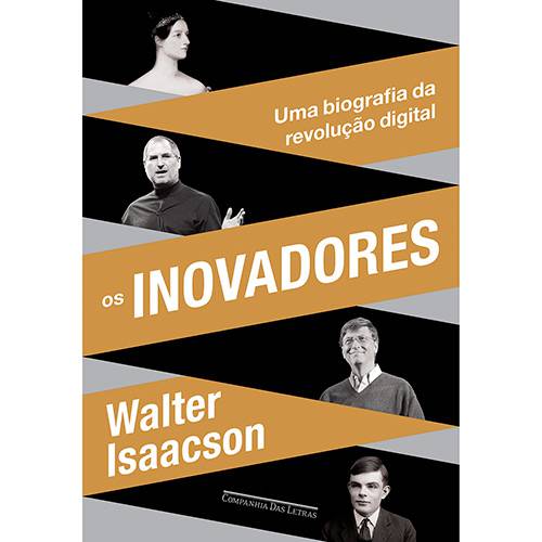 Tamanhos, Medidas e Dimensões do produto Livro - os Inovadores: uma Biografia da Revolução Digital