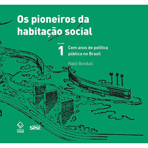 Tamanhos, Medidas e Dimensões do produto Livro - os Pioneiros da Habitação Social: Cem Anos de Política Pública no Brasil - Vol. 1
