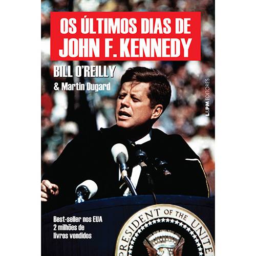 Tamanhos, Medidas e Dimensões do produto Livro - os Últimos Dias de John F. Kennedy
