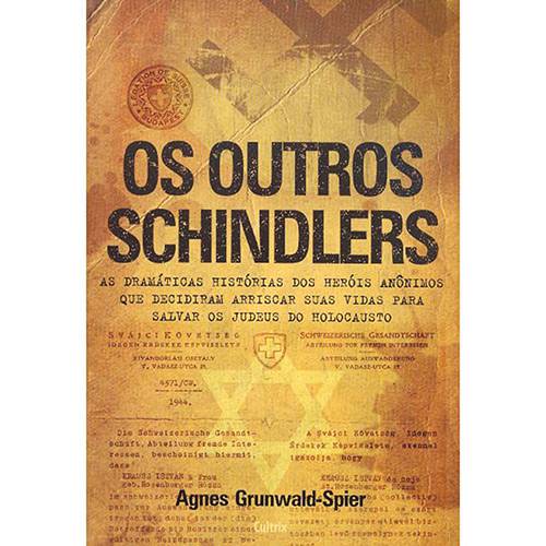 Tamanhos, Medidas e Dimensões do produto Livro - Outros Schindlers, os - as Dramáticas Histórias dos Heróis Anônimos