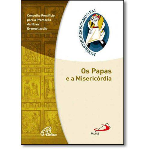 Tamanhos, Medidas e Dimensões do produto Livro - Papas e a Misericórdia, Os: Jubileu da Misericórdia 2015-2016 - Coleção Misericordiosos