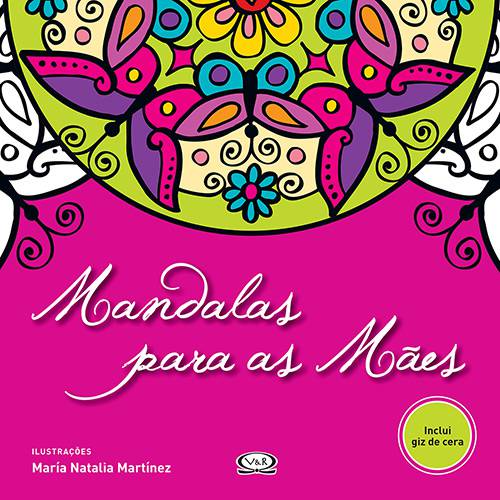 Tamanhos, Medidas e Dimensões do produto Livro para Colorir - Mandalas para as Mães + Giz de Cera - 1ª Edição