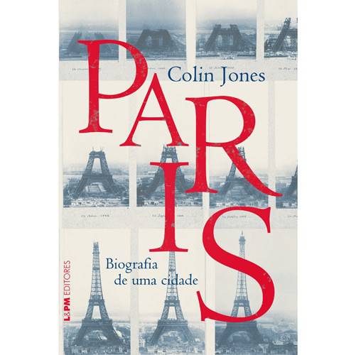 Tamanhos, Medidas e Dimensões do produto Livro - Paris - Biografia de uma Cidade