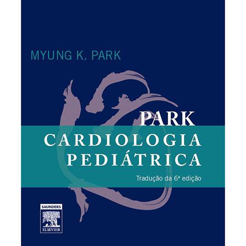 Tamanhos, Medidas e Dimensões do produto Livro - Park Cardiologia Pediátrica