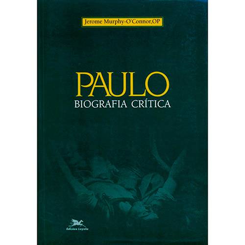 Tamanhos, Medidas e Dimensões do produto Livro - Paulo: Biografia Crítica