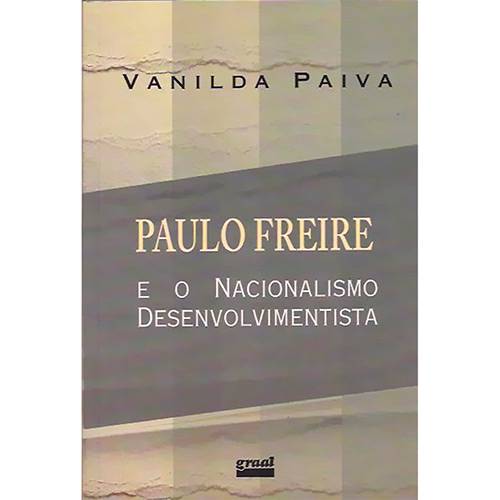 Tamanhos, Medidas e Dimensões do produto Livro - Paulo Freire e o Nacionalismo Desenvolvimentista