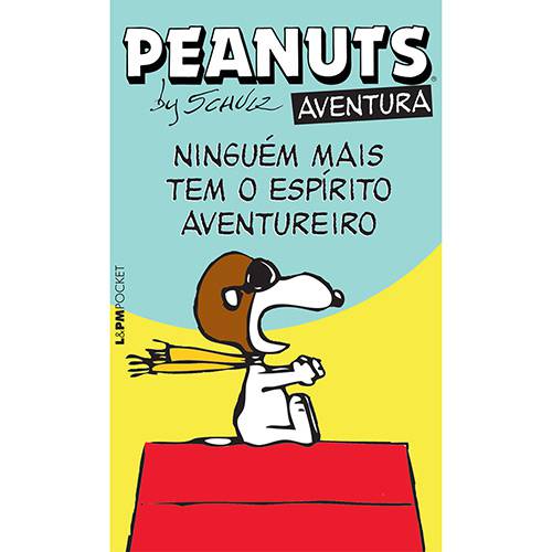 Tamanhos, Medidas e Dimensões do produto Livro - Peanuts Aventura: Ninguém Mais Tem o Espirito Aventureiro (Edição Pocket)