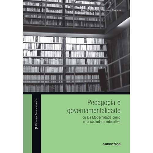 Tamanhos, Medidas e Dimensões do produto Livro - Pedagogia e Governamentalidade ou da Modernidade Como uma Sociedade Educativa