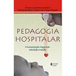 Tamanhos, Medidas e Dimensões do produto Livro - Pedagogia Hospitalar - a Humanização Integrando Educação e Saúde