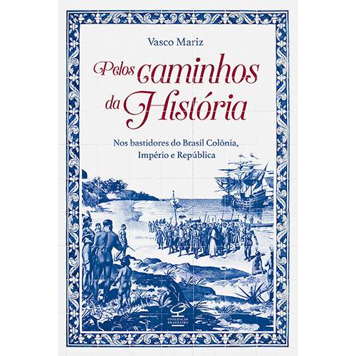 Tamanhos, Medidas e Dimensões do produto Livro - Pelos Caminhos da História