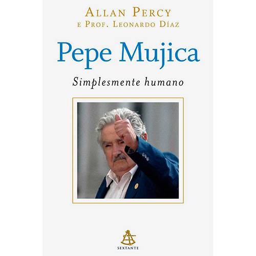 Tamanhos, Medidas e Dimensões do produto Livro - Pepe Mujica ¿ Simplesmente Humano