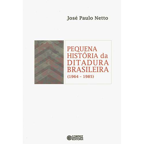 Tamanhos, Medidas e Dimensões do produto Livro - Pequena História da Ditadura Brasileira (1964-1985)