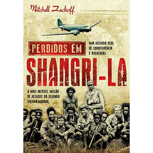 Tamanhos, Medidas e Dimensões do produto Livro - Perdidos em Shangri-la: a Mais Incrível Missão de Resgate da Segunda Guerra Mundial