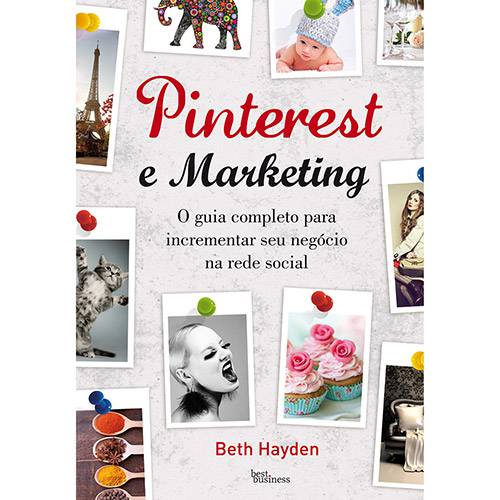 Tamanhos, Medidas e Dimensões do produto Livro - Pinterest e Marketing: o Guia Completo para Incrementar Seu Negócio na Rede Social