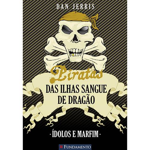 Tamanhos, Medidas e Dimensões do produto Livro - Piratas das Ilhas Sangue de Dragão - Idolos e Marfim
